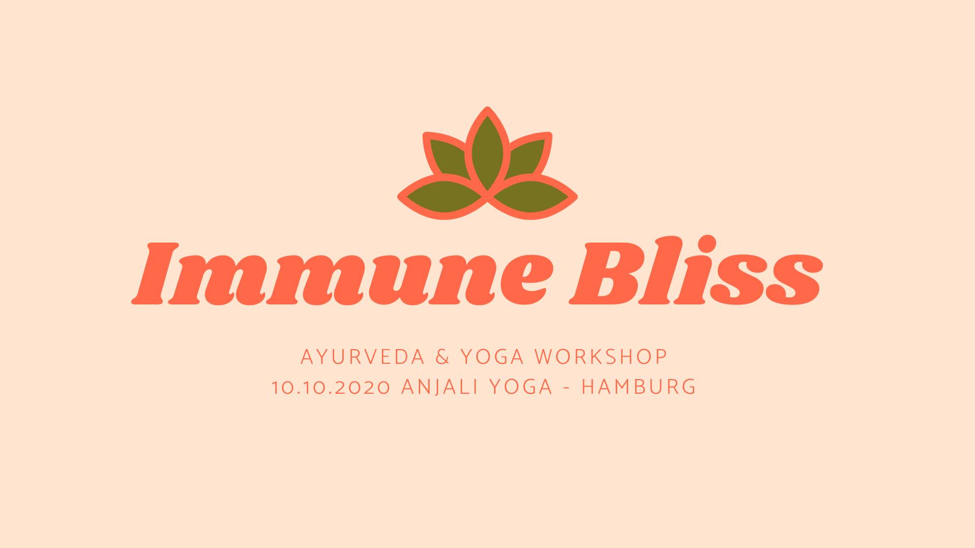Immune Bliss Ayurveda & Yoga Workshop