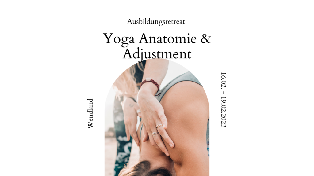 Yoga Asana Anatomie & Adjustment mit Lisa
